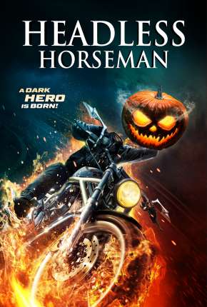 Headless Horseman - Legendado (2022) Torrent — Baixar em Alta Definição