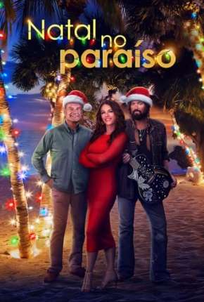 Download de Natal no Paraíso (2022) — Torrent Dublado e Legendado