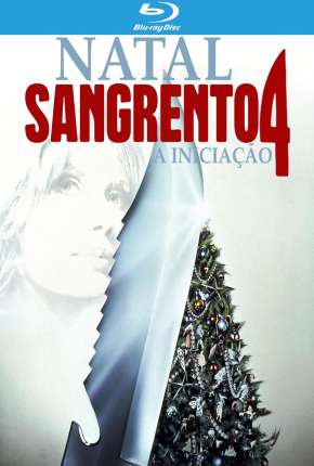 Download de Natal Sangrento 4 - A Iniciação (1990) — Torrent Dublado e Legendado