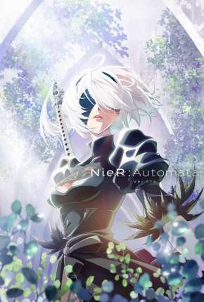 Desenho NieR - Automata Ver 1.1a - 1ª Temporada - Legendado (2023) para Download em Torrent