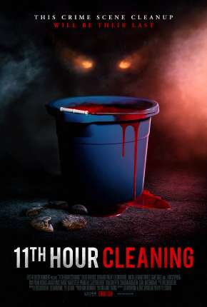 Assistir e baixar 11th Hour Cleaning - Legendado (2022) via Torrent com Qualidade