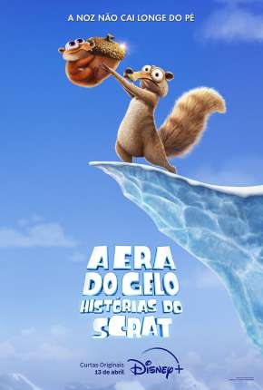 Baixar Desenho A Era do Gelo - Histórias do Scrat - 1ª Temporada (2022) em Torrent — Dublado e Dual Áudio