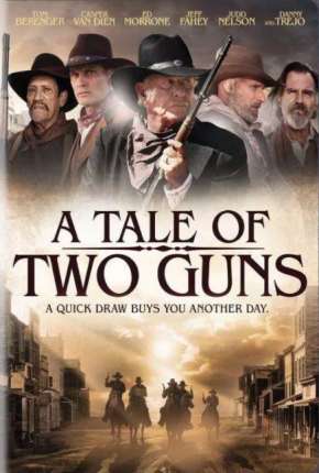 Baixar Filme A Tale of Two Guns - Legendado (2022) em Torrent — Dublado e Dual Áudio