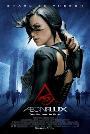 Aeon Flux (2005) — Download Torrent em HD, 1080p ou 4K