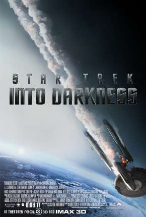 Baixar Filme Além da Escuridão - Star Trek - IMAX (2013) em Torrent — Dublado e Dual Áudio