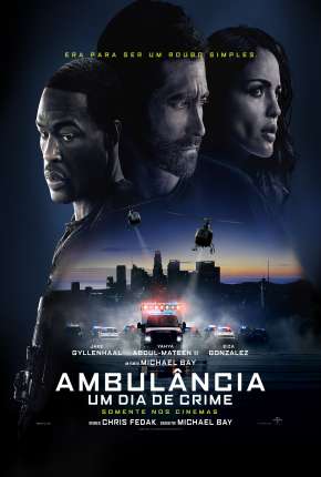 Download de Ambulância - Um Dia de Crime (2022) — Torrent Dublado e Legendado