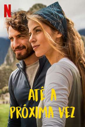 Baixar Filme Até a Próxima Vez (2022) em Torrent — Dublado e Dual Áudio