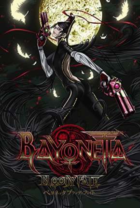 Baixar Filme Bayonetta - Destino Sangrento (2013) em Torrent — Dublado e Dual Áudio