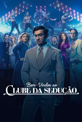 Bem-vindos ao Clube da Sedução - 1ª Temporada Legendada (2022) — Download Torrent em HD, 1080p ou 4K
