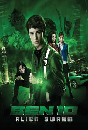 Assistir e baixar Ben 10 - Invasão Alienígena (2009) via Torrent com Qualidade