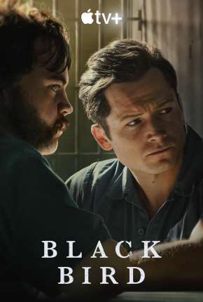Black Bird - 1ª Temporada Legendada (2022) — Download Torrent em HD, 1080p ou 4K