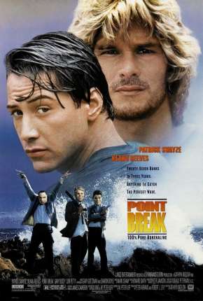 Caçadores de Emoção - Point Break (1991) Torrent — Baixar em Alta Definição