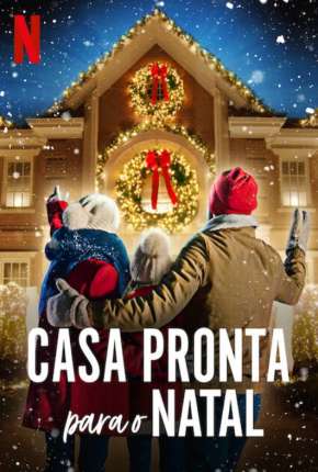 Casa Pronta para o Natal - 1ª Temporada Completa (2020) — Download Torrent em HD, 1080p ou 4K