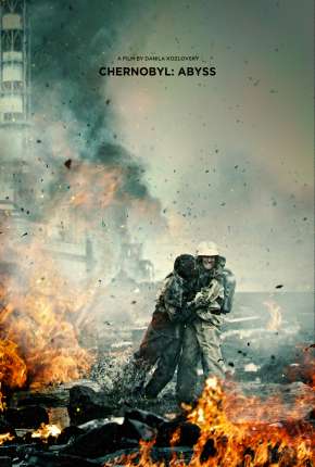 Filme Chernobyl - O Filme - Os Segredos do Desastre (2022) para Download em Torrent