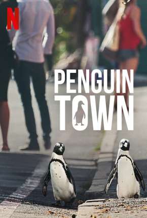 Baixar Série Cidade dos Pinguins - 1ª Temporada Completa (2021) em Torrent — Dublado e Dual Áudio