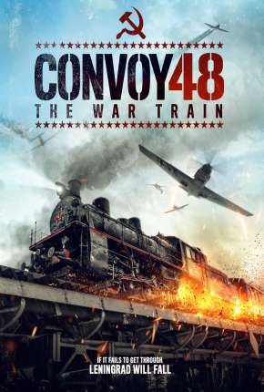 Assistir e baixar Comboio 48 - A Última Resistência (2022) via Torrent com Qualidade
