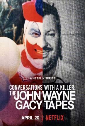 Série Conversando com um Serial Killer - O Palhaço Assassino (2022) para Download em Torrent
