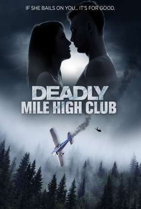 Download de Deadly Mile High Club - Legendado (2021) — Torrent Dublado e Legendado