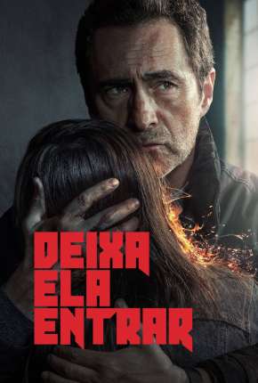 Série Deixa Ela Entrar - 1ª Temporada Legendada (2022) para Download em Torrent