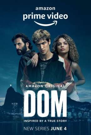 Baixar Série Dom - 1ª Temporada (2021) em Torrent — Dublado e Dual Áudio
