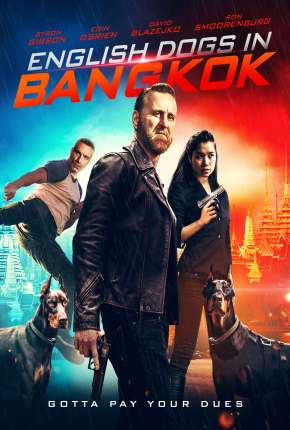 Download de English Dogs in Bangkok - Legendado (2020) — Torrent Dublado e Legendado