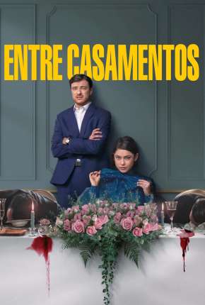 Entre Casamentos - 1ª Temporada Legendada (2022) — Download Torrent em HD, 1080p ou 4K