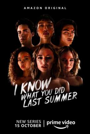 Assistir e baixar Eu Sei O Que Vocês Fizeram no Verão Passado - 1ª Temporada (2021) via Torrent com Qualidade