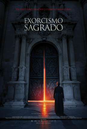 Assistir e baixar Exorcismo Sagrado - Legendado (2022) via Torrent com Qualidade