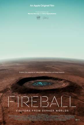 Fireball - Visitors from Darker Worlds - Legendado (2020) — Download Torrent em HD, 1080p ou 4K