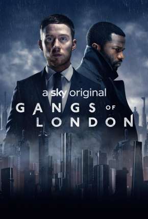 Baixar Série Gangs Of London - 1ª Temporada (2020) em Torrent — Dublado e Dual Áudio