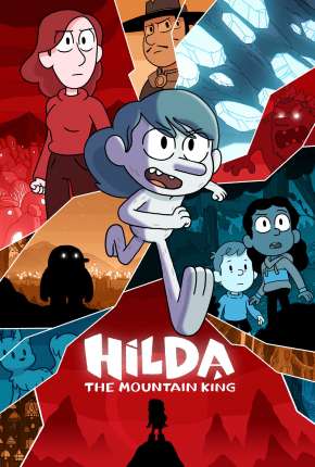 Hilda e o Rei da Montanha (2022) — Download Torrent em HD, 1080p ou 4K