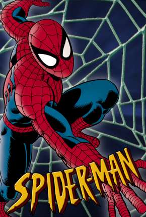 Assistir e baixar Homem-Aranha - A Série Animada (1994) via Torrent com Qualidade