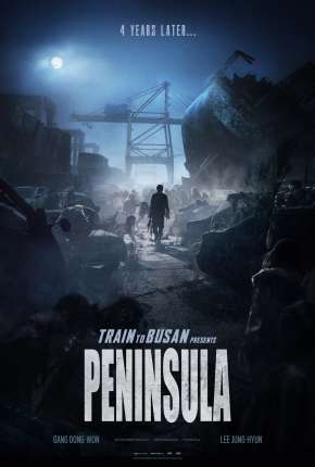 Invasão Zumbi 2 - Península - Legendado (2020) — Download Torrent em HD, 1080p ou 4K