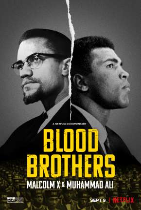 Filme Irmãos de Sangue - Muhammad Ali e Malcolm X (2021) para Download em Torrent