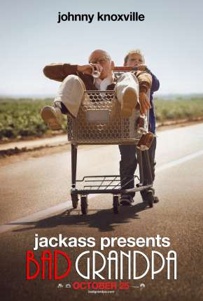 Baixar Filme Jackass Apresenta - Vovô Sem Vergonha - Sem Cortes (2014) em Torrent — Dublado e Dual Áudio