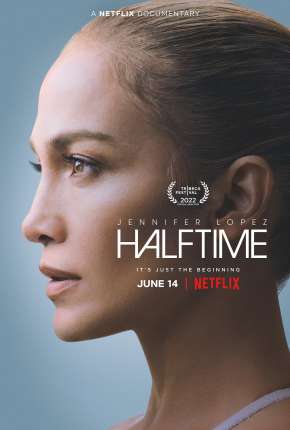 Jennifer Lopez - Halftime (2022) — Download Torrent em HD, 1080p ou 4K