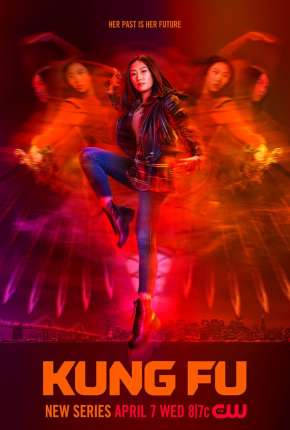 Assistir e baixar Kung-Fu - 1ª Temporada Legendada (2021) via Torrent com Qualidade