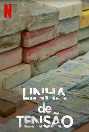 Linha de Tensão - 1ª Temporada Completa (2020) Torrent — Baixar em Alta Definição