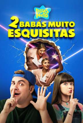 Download de Luccas Neto em - Duas Babás Muito Esquisitas (2021) — Torrent Dublado e Legendado