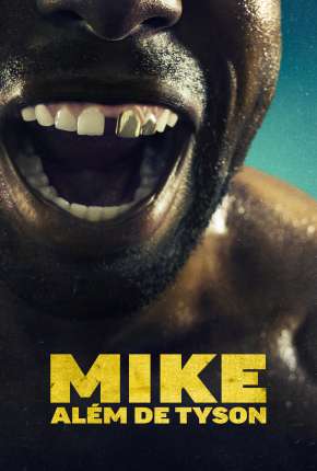 Download de Mike - Além de Tyson - 1ª Temporada Legendada (2022) — Torrent Dublado e Legendado