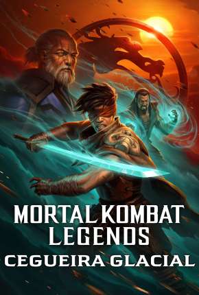 Mortal Kombat Legends - Snow Blind - Legendado (2022) — Download Torrent em HD, 1080p ou 4K