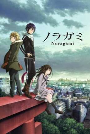 Baixar Desenho Noragami - Legendado (2014) em Torrent — Dublado e Dual Áudio
