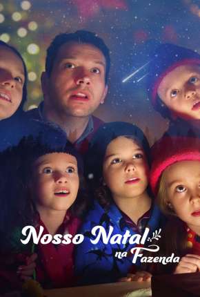 Assistir e baixar Nosso Natal na Fazenda (2022) via Torrent com Qualidade