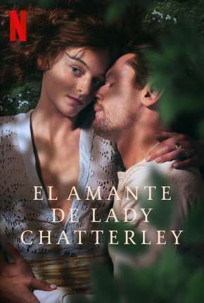 O Amante de Lady Chatterley (2022) Torrent — Baixar em Alta Definição