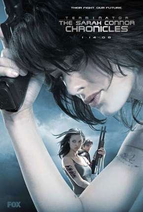 Série O Exterminador do Futuro - Crônicas de Sarah Connor (2008) para Download em Torrent