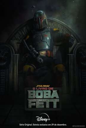 O Livro de Boba Fett - 1ª Temporada (2021) — Download Torrent em HD, 1080p ou 4K