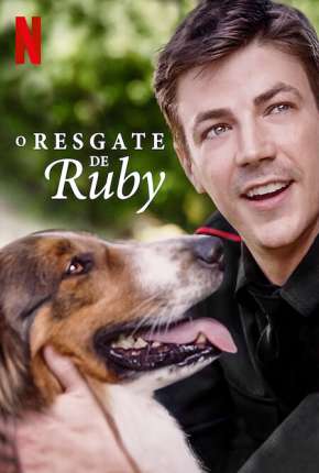 Filme O Resgate de Ruby - Rescued by Ruby (2022) para Download em Torrent