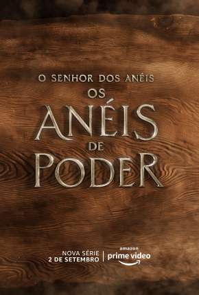 Série O Senhor dos Anéis - Os Anéis de Poder - 1ª Temporada (2022) para Download em Torrent