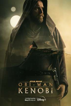 Baixar Série Obi-Wan Kenobi - 1ª Temporada (2022) em Torrent — Dublado e Dual Áudio