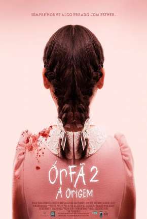 Baixar Filme Órfã 2 - A Origem - Legendado (2022) em Torrent — Dublado e Dual Áudio